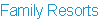 Family Resorts