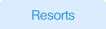 Resorts.